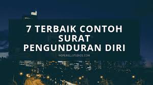 Maka yang bertanda tangan di bawah ini saya: 7 Terbaik Contoh Surat Pengunduran Diri Hopewell Studios