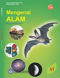 Buku ipa kelas 6 ktsp. Buku Mengenal Alam Ipa Untuk Sd Mi Kelas Vi Kurikulum Ktsp 2006 Omah Bse