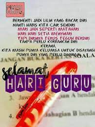 Jasamu dikenang selagi hayat dikandung badan. 21 Selamat Hari Guru Ideas Selamat Hari Guru Guru Teachers Day