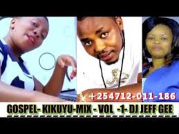 Kikuyu Mix Gospel Sammy Irungu Mary Lincon Phllis Mbuthia Jane Muthoni Betty Bayo Ft Dj Jeff Gee Youtube Download Gospel Music Gospel Song Gospel