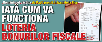 Cum Va Functiona Loteria Bonurilor Fiscale Ziarul National