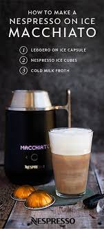 Looking To Customize Your Daily Nespresso Moment For The Warm Summer Months Try Out This Easy Recipe F Nespresso Recipes Espresso Recipes Coffee Drink Recipes