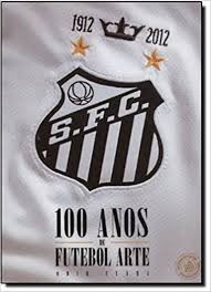 You are on santos fc live scores page in football/brazil section. Santos Fc 100 Anos De Futebol Arte Em Portuguese Do Brasil Amazon Co Uk Odir Cunha 9788598230290 Books