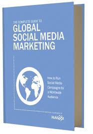 The Complete Guide To Global Social Media Marketing By Hubspot Free 71 Page Guide Will Tea Free Social Media Marketing Social Media Marketing Ebook Marketing