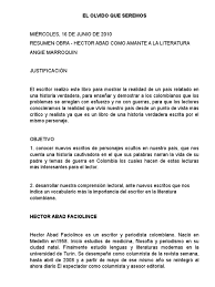 Contarnos todas las injusticias que cometieron contra su padre. Resumen El Olvido Que Seremos