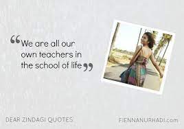 Celebrate Life With Dear Zindagi Kutipan Inspirasional Kutipan Buku Kutipan Tentang Kehidupan