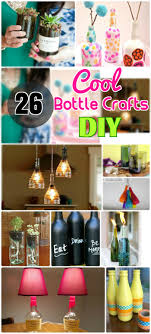Maybe you would like to learn more about one of these? Diy 26 Attractive Cool Bottle Crafts Easy Glass Bottle Crafts And Decor