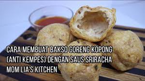 Bakso Ayam Goreng Kopong Anti Kempes Mom Lia S Kitchen Youtube Ide Makanan Memasak Ayam Goreng