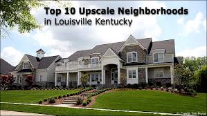 Homes for sale louisville co. Top 10 Upscale Neighborhoods In Louisville Kentucky Louisville Homes Blog