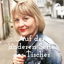 Auf der anderen Seite des Tisches Podcast Download ~ Podcast von Helene ~  podcast 1877101