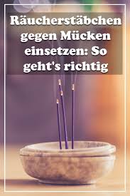Raucherstabchen Gegen Mucken Einsetzen Die Besten Tipps Raucherstabchen Stabchen Tipps