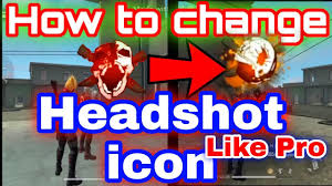 With these headshot icon resources, you can use for web design, powerpoint presentations, classrooms, and other graphic design purposes. How To Change Headshot Kill Icon Like Pro Players In Free Fire Change Headshot Icon Malayalam Youtube