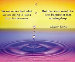 Daily Quotes Inspirational Messages Jokes Stories Much Much More May 28th 2010 A Drop In The Oc Quotes And Notes Favorite Words Favorite Quotes
