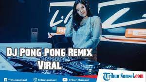 Namun sebelumnya simak tangga lagu. Musik Dj Pong Pong