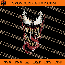 Download Venom Monster Svg Venom Svg Monster Svg Venom 2021 Svg