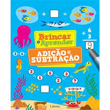 Entender suas propriedades nos ajuda, além de resolver problemas, a compreender melhor a operação e as demais que derivam dela. Livrinho Infantil De Atividades Adicao E Subtracao Editora Escala