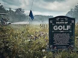 The Death of Golf