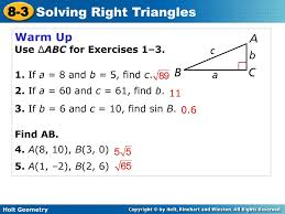 Input two elements of a right triangle use letter r to input square root. Warm Up Use Abc For Exercises 1 3 1 If A 8 And B 5 Find C Ppt Download