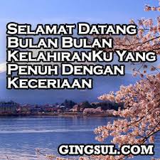 Alhamdulillah, puji syukur kita panjatkan kepada allah swt karena sebentar lagi kita akan bertemu dengan bulan yang penuh berkah ini yait. Caption Menyambut Bulan Kelahiran Juli Gambar Meme Kata Bijak Harapan Terbaru Gingsul Com