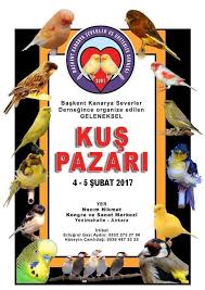 Haber Duyuru 04 Subat 2017 Ankara Kus Borsasi Hk Guncel Duyuru Turkiye Kanarya Ve Kafes Kuslari Federasyonu
