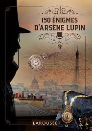 150 énigmes d'Arsène Lupin : Lebrun, Sandra, Audrain, Loïc: Amazon.com.au:  Books