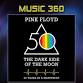 Music 360 - 50th Anniversary - Pink Floyd: Dark... event in Gainesville, FL