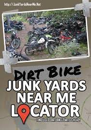 Dirt Bike Salvage Yards Near Me Dirt Bike Parts Dirt Bike Bike