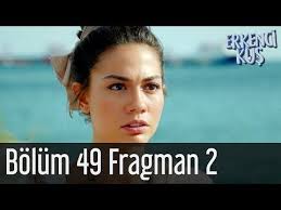 Erkenci Kus 49 Bolum 2 Fragman Youtube Sanem Youtube Film