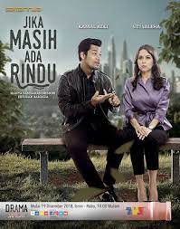 Saya sangat menghargai bagaimana semua karakter mengalami perubahan menjadi yang lebih baik lagi. Sinopsis Drama Jika Masih Ada Rindu Tv3 Http Bit Ly 2vegg2o Drama Episodes Talk Show