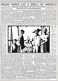 In any event, negro is not commonly regarded as obscene (unlike nigger); Negro Songs Lay A Spell On America Spirituals And Folk Ballads Of The South Of Slavery Days Sweep The Land In An Amazing Renaissance The New York Times