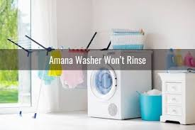 Amana has two different washers available on the market. Amana Washer Won T Skips Stuck On Rinse Cycle Ready To Diy