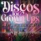 Discos For Grown Ups event image