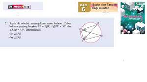 Video ini menerangkan empat ciri ciri sudut dalam bulatan diikuti dengan pelbagai contoh dan latihan. Kssm Matematik Tingkatan 3 Bab 6 Sudut Dan Tangen Bagi Bulatan Uji Minda 6 1b No2 Tingkatan 3 Youtube