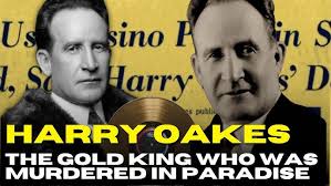 The Unsolved Murder of Sir Harry Oakes
