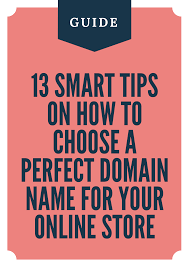 Choose A Perfect Domain Name For Your Online Store Ecommerce Marketing Names Ecommerce Web Design