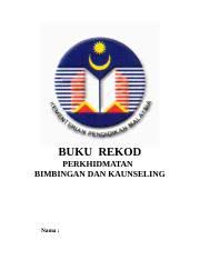 Bidang bimbingan karier dalam bidang bimbingan karier, pelayanan bimbingan dan konseling ditujukan untuk mengena potensi dirt. 1 Kulit Buku Rekod Buku Rekod Perkhidmatan Bimbingan Dan Kaunseling Nama Sekolah Tahun Course Hero