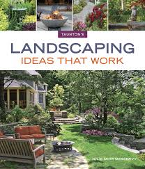 Mountain landscape garden valley idaho by sophees32 10 photos. Landscaping Ideas That Work Taunton S Ideas That Work Messervy Julie Moir 9781600857805 Amazon Com Books