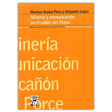 Ricaurte, narino, colombia, south america geographical coordinates: Mineria Y Comunicacion En El Canon Del Porce Mariano Ospina Perez Alejandro Lopez 9789588366975 Amazon Com Books