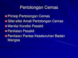 Pertolongan cemas merupakan penjagaan awal untuk mereka yang cedera atau sakit. Pertolongan Cemas Ppt Download