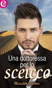 Una dottoressa per lo sceicco (eLit) (ebook), Meredith Webber