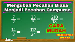 Pecahan campuran adalah pecahan yang terdiri dari bilangan bulat dan pecahan. Cara Mengubah Pecahan Biasa Menjadi Pecahan Campuran Matematika Kelas 4 Sd K13 Youtube