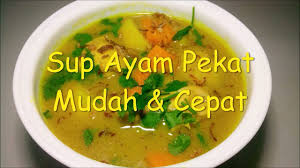 Tambahkan 1/2 senduk sunquick dan 1/2 sudu besar perahan buah lemon. Sup Ayam Pekat Mudah Cepat Dapursedapumi Youtube