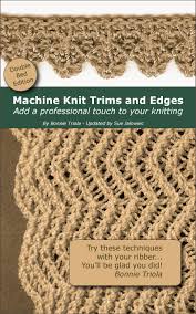 Check spelling or type a new query. Machine Knitting Trims And Edges Double Bed Machine Knitting Ebooks