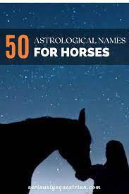 80 Astrological Names For Horses Seriously Equestrian Horse Names Goddess Names Horses