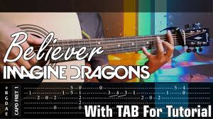 Tab Tutorial On Screen Believer Imagine Dragons Cover Fingerstyle Believer Imagine Dragons Imagine Dragons Tutorial