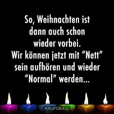 So Weihnachten Ist Dann Auch Schon Wieder Vorbei Kaufdex Spruche Weihnachten Lustig Zitate Weihnachten Weihnachtskarten Spruche Kurz