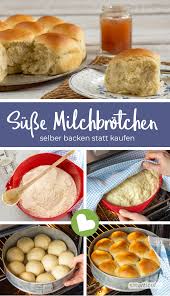 Susse Milchbrotchen Selber Machen Klappt Auch Vegan Milchbrotchen Susse Brotchen Kochen Und Backen