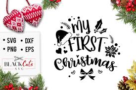 My First Christmas Svg By Blackcatssvg Thehungryjpeg Com