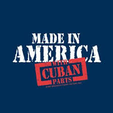 Represent Made In The Usa With Cuban Parts Funny Quotes Cuban Cubans Be Like