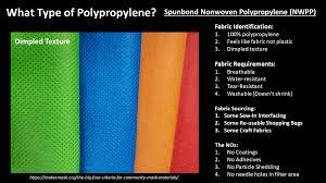 If your polypropylene rug is in need of a general cleansing, the material is durable enough that you can spray it off and scrub it down. Makermask Faq Questions About Mask Fabrics Polypropylene